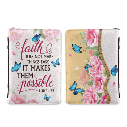 Faith Does Not Make Things Easy Luke 1 37 Butterfly Peony Personalized Bible Covers - Custom Bible Case Christian Pastor