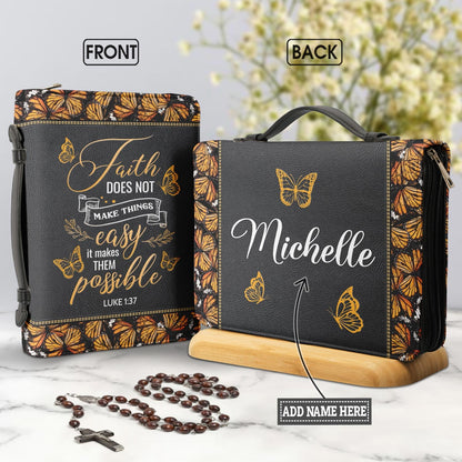 Faith Does Not Make Things Easy Luke 1 37 Butterfly Personalized Bible Covers - Custom Bible Case Christian Pastor