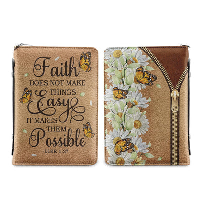 Faith Does Not Make Things Easy Luke 1 37 Daisy Butterfly Personalized Bible Covers - Custom Bible Case Christian Pastor
