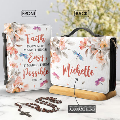 Faith Does Not Make Things Easy Luke 1 37 Dragonfly Flower Personalized Bible Covers - Custom Bible Case Christian Pastor