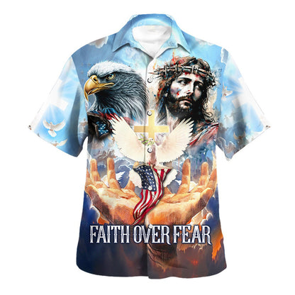Faith Over Fear Jesus Eagle Hawaiian Shirt For Men and Women - Christian Hawaiian shirt