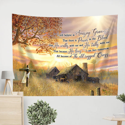 Farm I Still Believe In Amazing Grace Tapestry - Christian Tapestries - Wall Tapestry Bible Verse