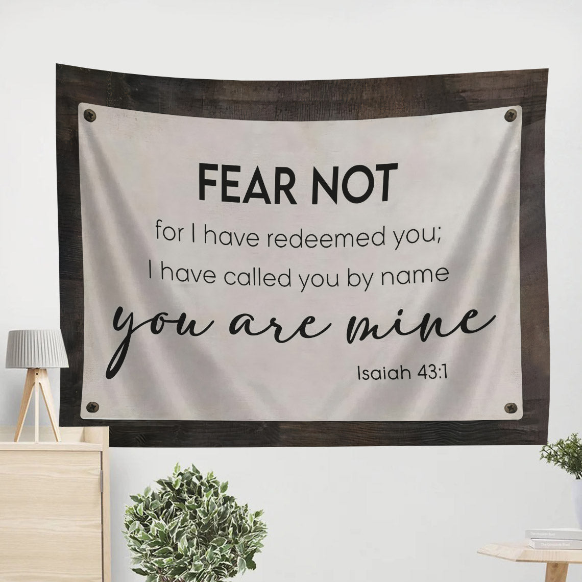 Fear Not For I Have Redeemed You Isaiah 431 Tapestry - Christian Wall Tapestries