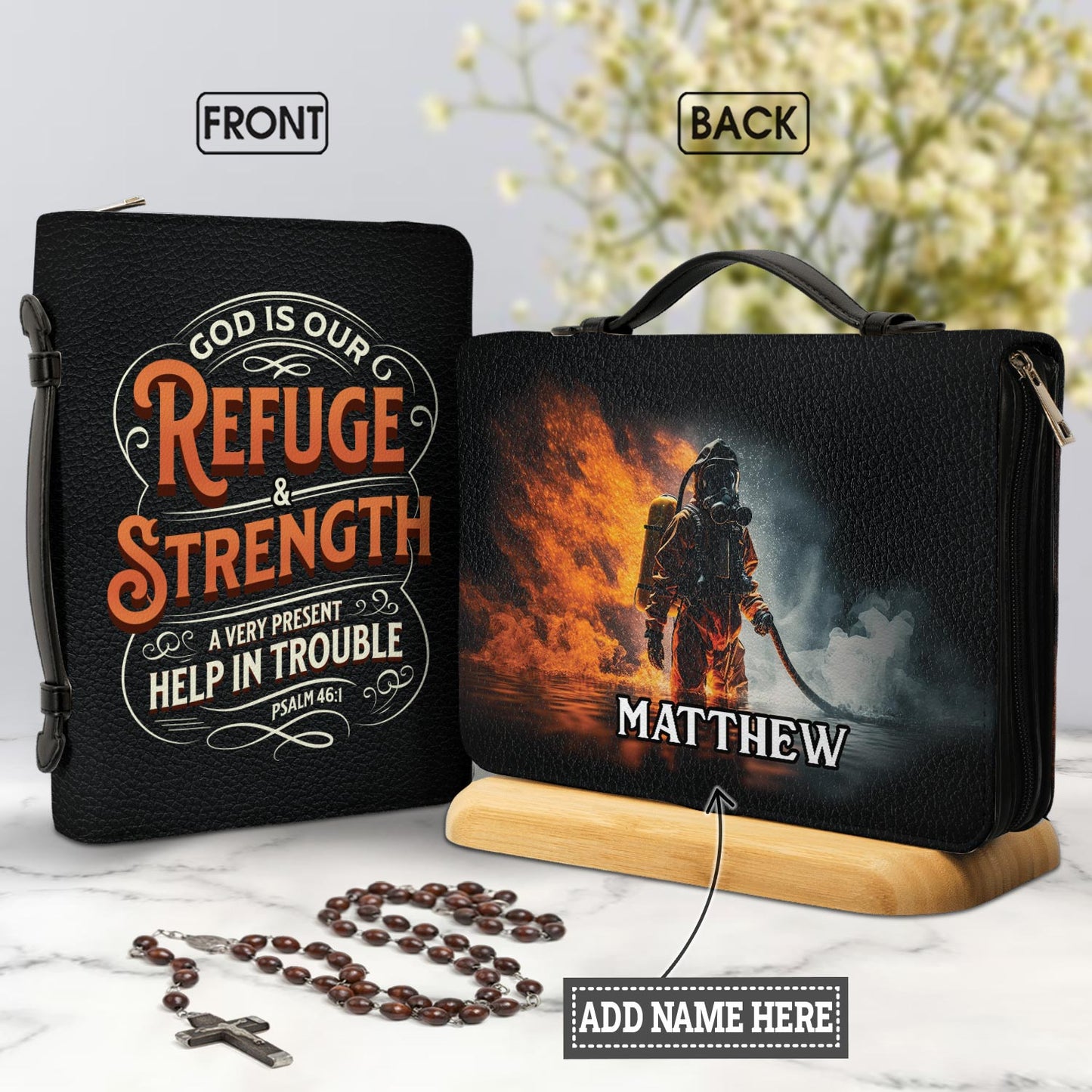 Firefighter God Is Our Refuge And Strength A Very Present Help In Trouble Psalm 461 Personalized Bible Covers