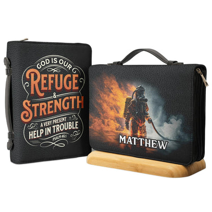 Firefighter God Is Our Refuge And Strength A Very Present Help In Trouble Psalm 461 Personalized Bible Covers
