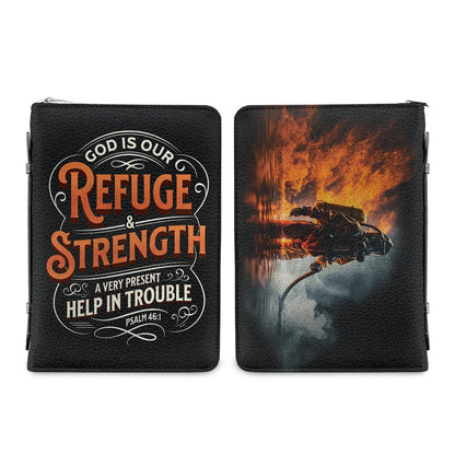 Firefighter God Is Our Refuge And Strength A Very Present Help In Trouble Psalm 461 Personalized Bible Covers