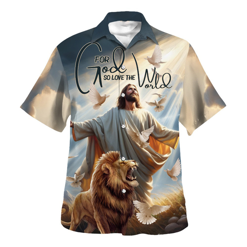 For God So Love The World Jesus Lion Hawaiian Shirt For Men and Women - Faith inspired Hawaiian shirt