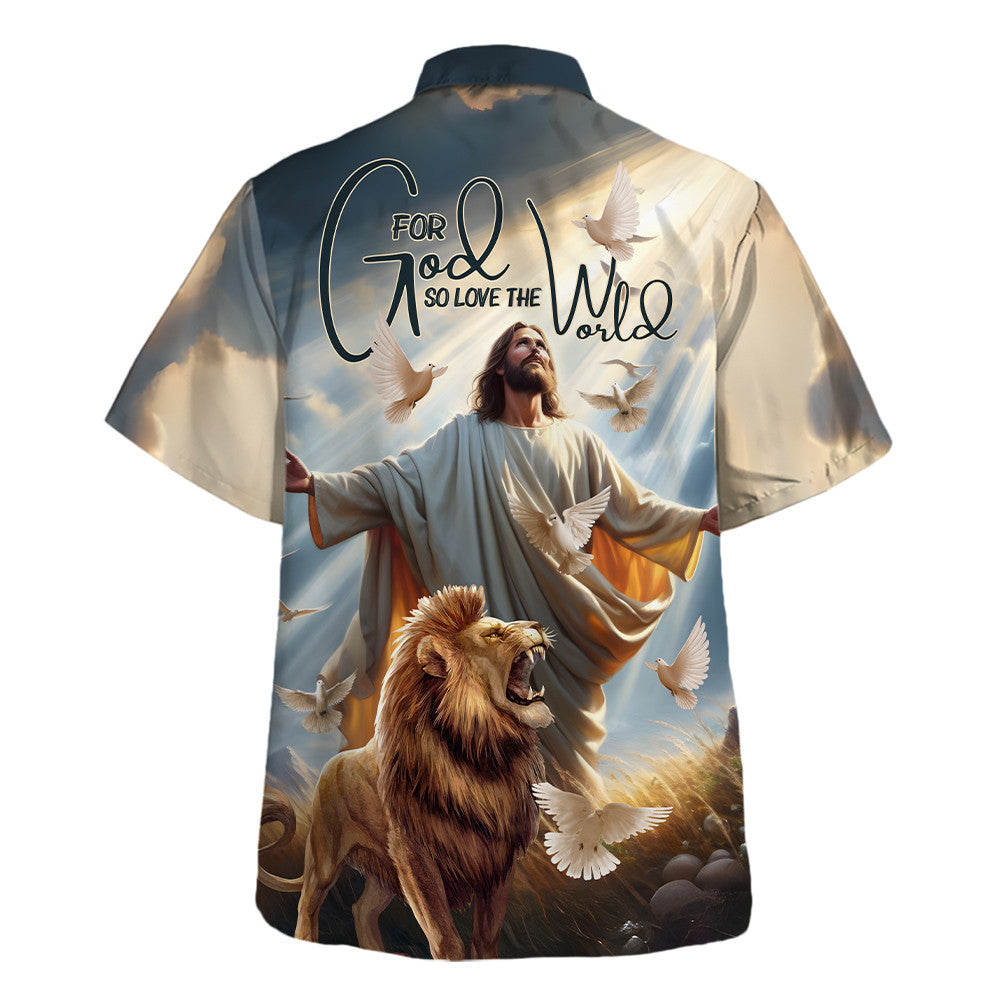 For God So Love The World Jesus Lion Hawaiian Shirt For Men and Women - Faith inspired Hawaiian shirt