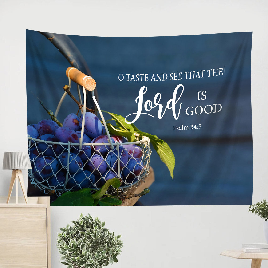 Grapes O Taste And See That The Lord Is Good Tapestry - Christian Tapestries - Wall Tapestry Bible Verse