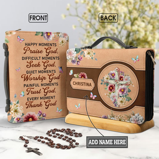 Happy Moments Praise God Flower Butterfly Personalized Women's Bible Covers - Jesus Bible Cover