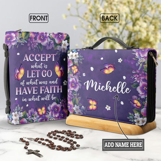 Have Faith In What Will Be Personalized Women's Bible Covers - Jesus Bible Cover