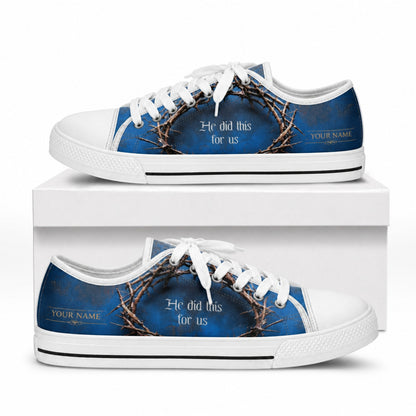 He Did This For Us Custom Low Top Canvas Shoes box white