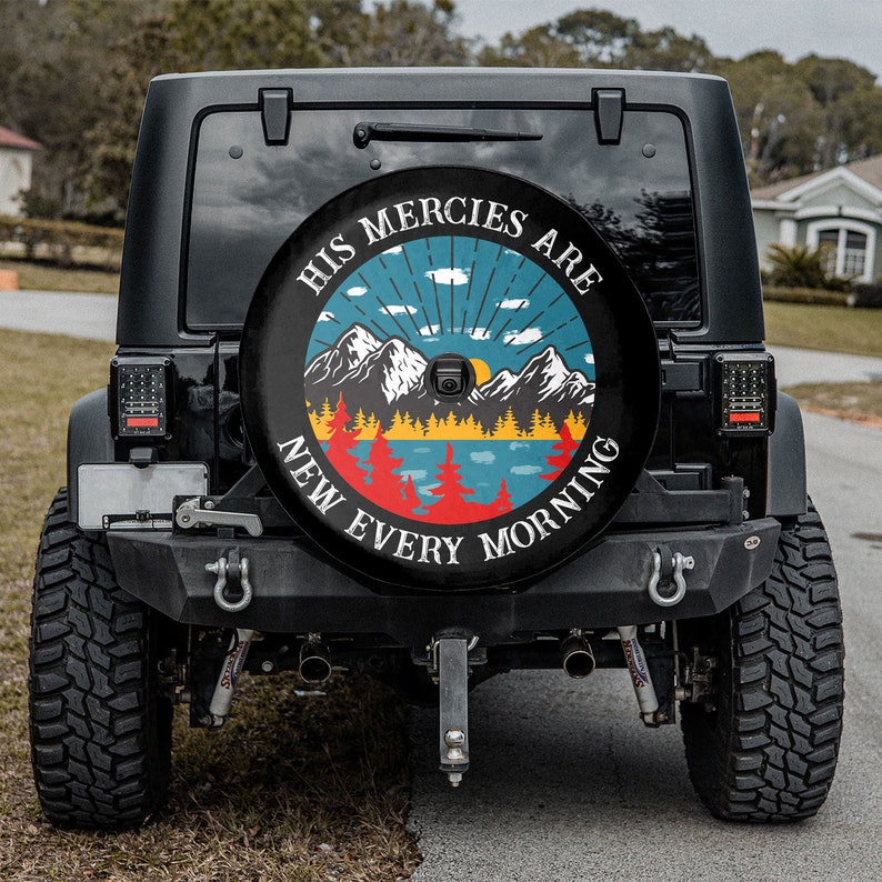 His Mercies Are New Every Morning Spare Tire Cover - Religious Christian Spare Tire Cover
