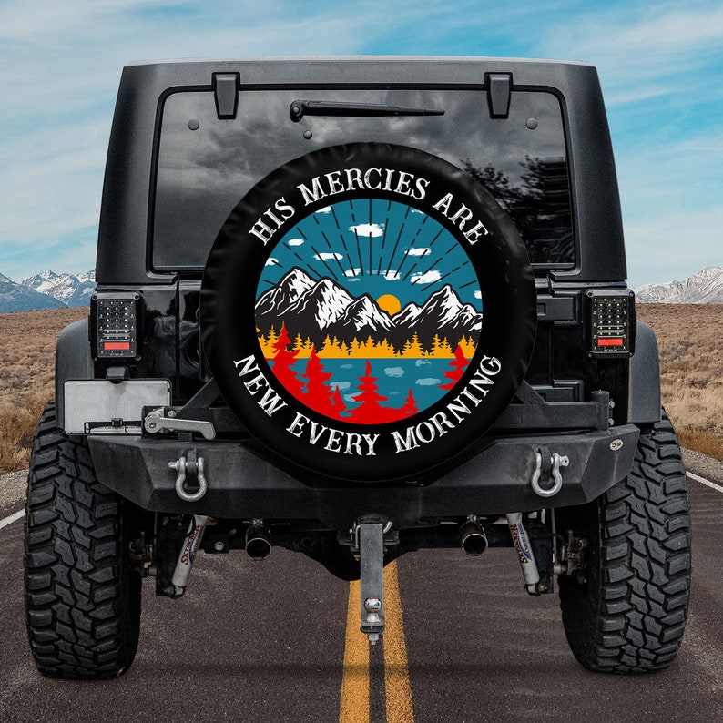 His Mercies Are New Every Morning Spare Tire Cover - Religious Christian Spare Tire Cover