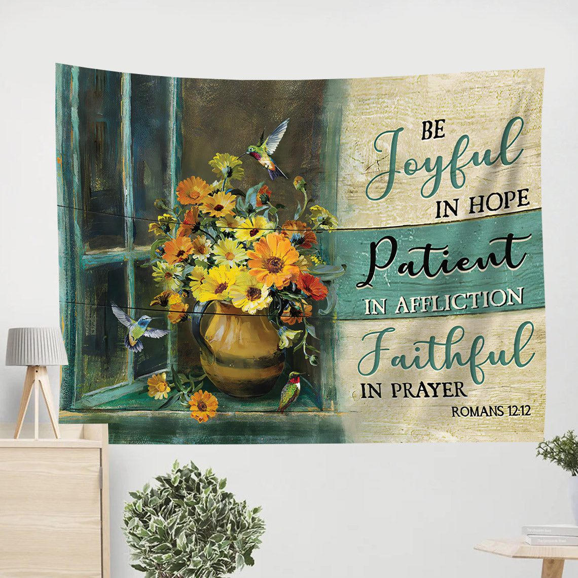 Hummingbird Be Joyful In Hope In Affliction Faithful In Prayer Tapestry - Bible Verse Tapestry
