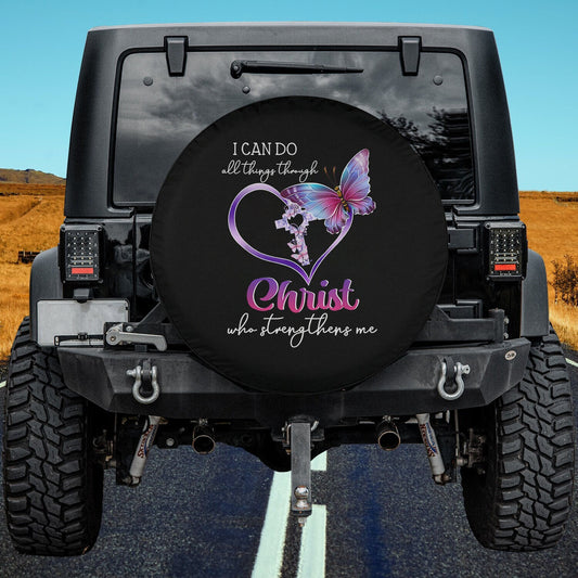 I Can Do All Things Through Christ Butterfly Art Easter Day Spare Tire Cover - Religious Christian Spare Tire Cover