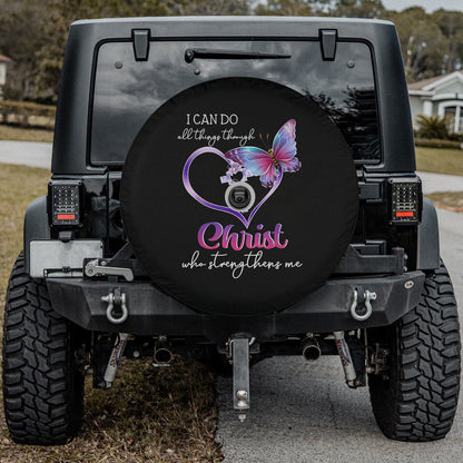 I Can Do All Things Through Christ Butterfly Art Easter Day Spare Tire Cover - Religious Christian Spare Tire Cover