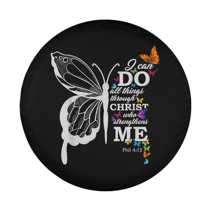 I Can Do All Things Through Christ Butterfly Art Religious Spare Tire Cover - Religious Christian Spare Tire Cover