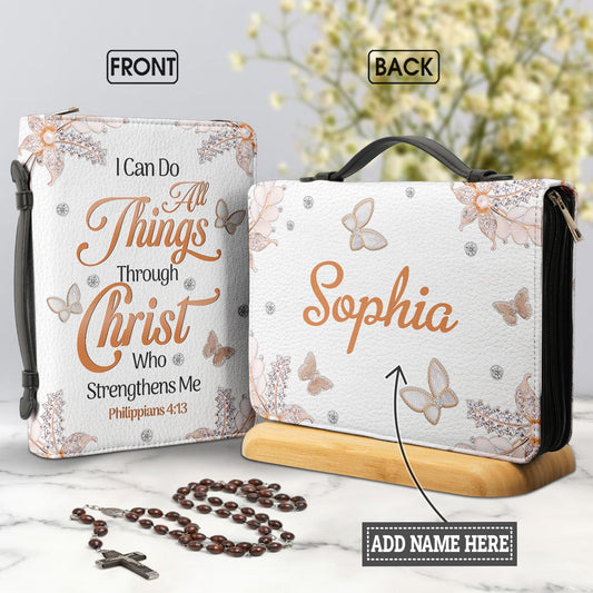 I Can Do All Things Through Christ Who Strengthens Me 3 Personalized Women's Bible Covers - Jesus Bible Cover