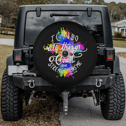 I Can Do All Things Through Christ Who Strengthens Me God Spare Tire Cover - Religious Christian Spare Tire Cover