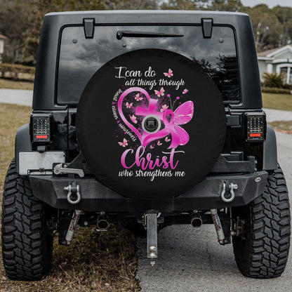 I Can Do All Things Through Christ Who Strengthens Me Spare Tire Cover - Religious Christian Spare Tire Cover