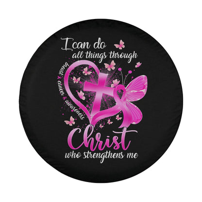 I Can Do All Things Through Christ Who Strengthens Me Spare Tire Cover - Religious Christian Spare Tire Cover
