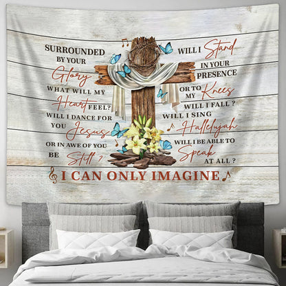 I Can Only Imagine Cross Lily Tapestry - Christian Tapestries - Wall Tapestry Bible Verse