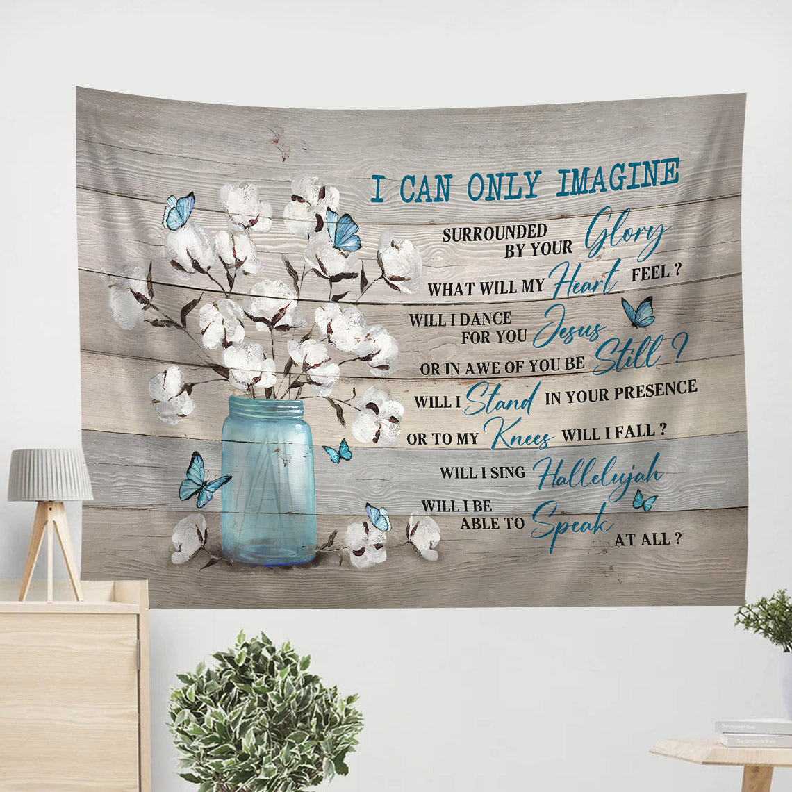 I Can Only Imagine Flower Tapestry - Bible Verse Tapestry