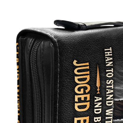 I Would Rather Stand With God And Be Judged By The World Personalized Bible Case - Jesus Bible Cover