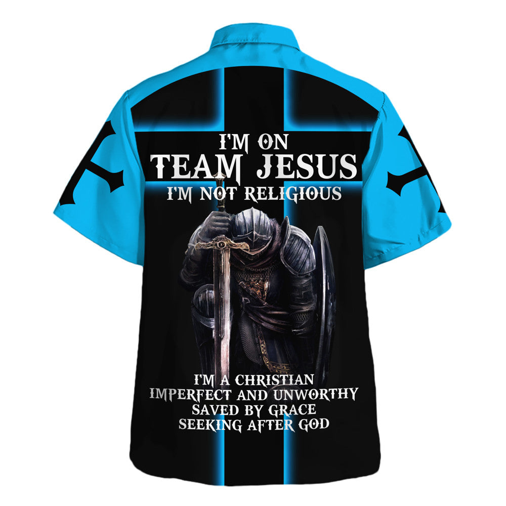 I'm On Team Jesus I'm Not Religious Hawaiian Shirt For Men and Women - Faith inspired Hawaiian shirt
