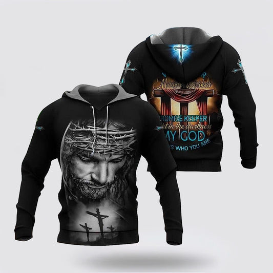 Jesus My God Who You Are 3d Hoodies For Women Men - Christian Apparel Hoodies