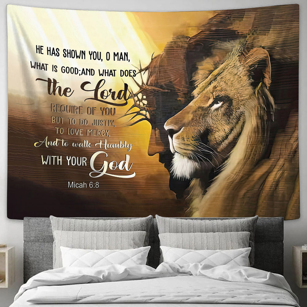 Jesus And Lion He Has Shown You Tapestry - Christian Tapestries - Wall Tapestry Bible Verse