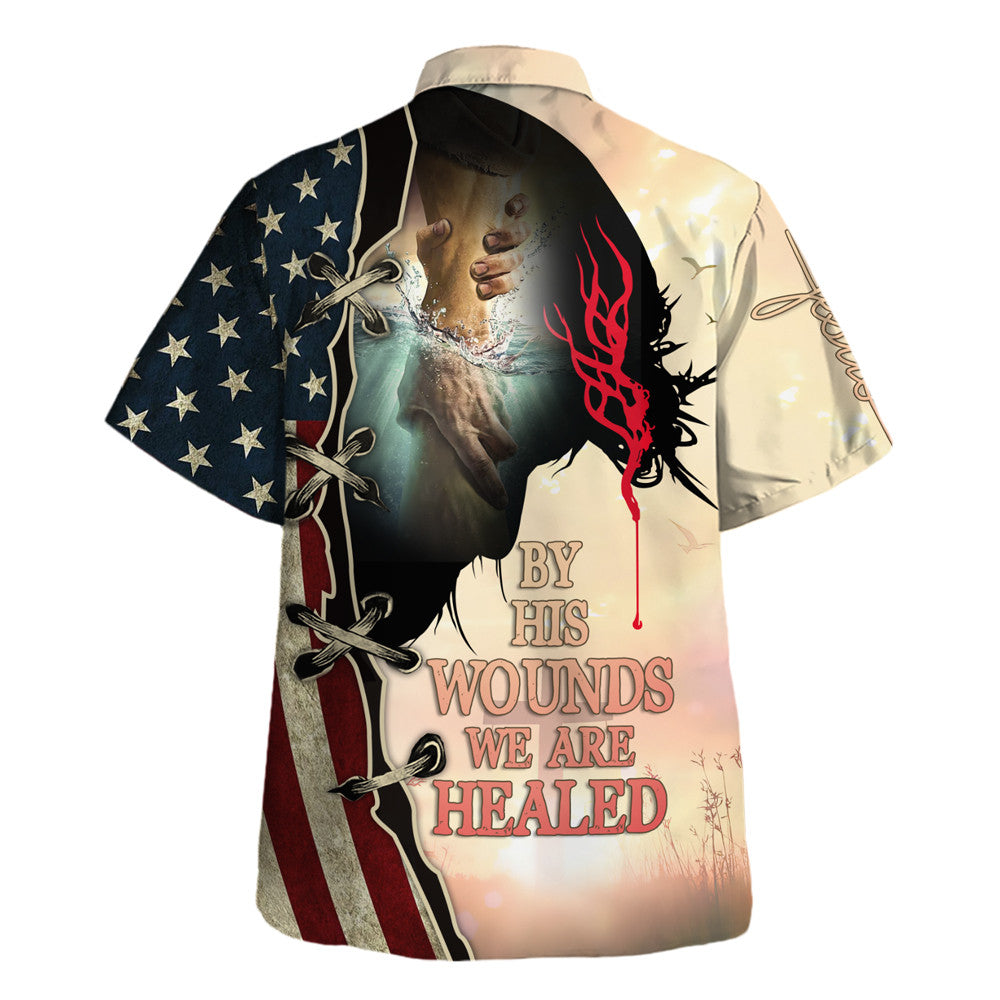 Jesus By His Wounds We Are Healed Hawaiian Shirt For Men and Women - Faith inspired Hawaiian shirt