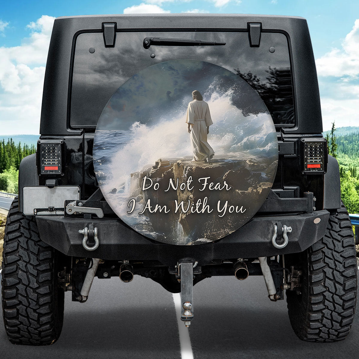 Jesus Christ Do Not Fear I Am Spare Tire Cover - Christian Tire Cover