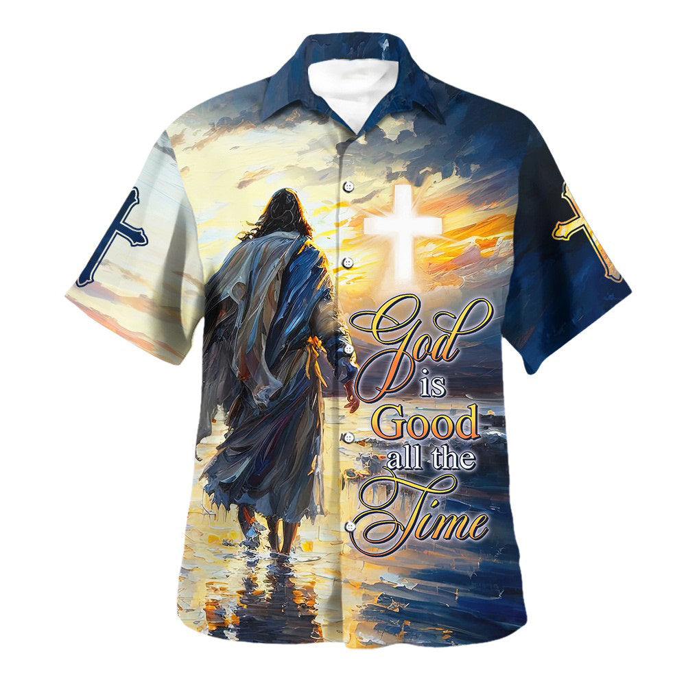 Jesus God Is Good All The Time Hawaiian Shirt For Men and Women - Faith inspired Hawaiian shirt