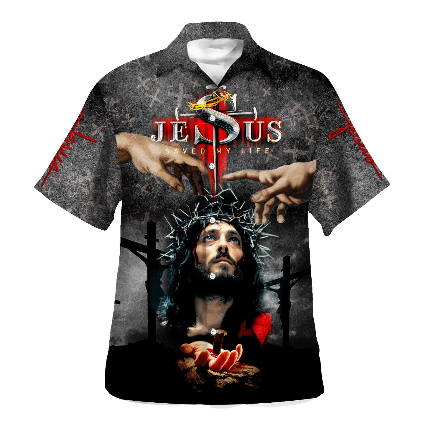 Jesus' Hands Nailed Jesus Save My Life Hawaiian Shirt For Men and Women - Faith inspired Hawaiian shirt