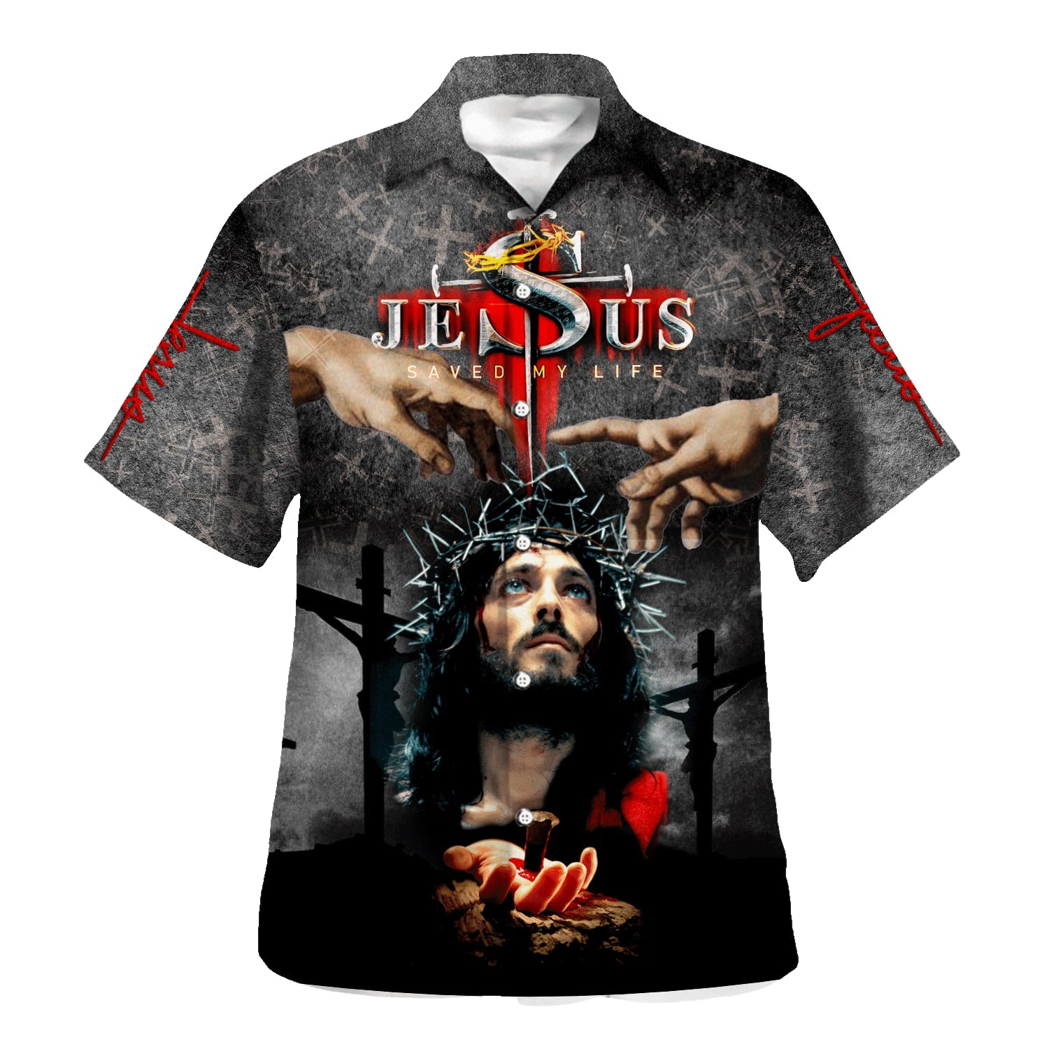 Jesus' Hands Nailed Jesus Save My Life Hawaiian Shirt For Men and Women - Faith inspired Hawaiian shirt