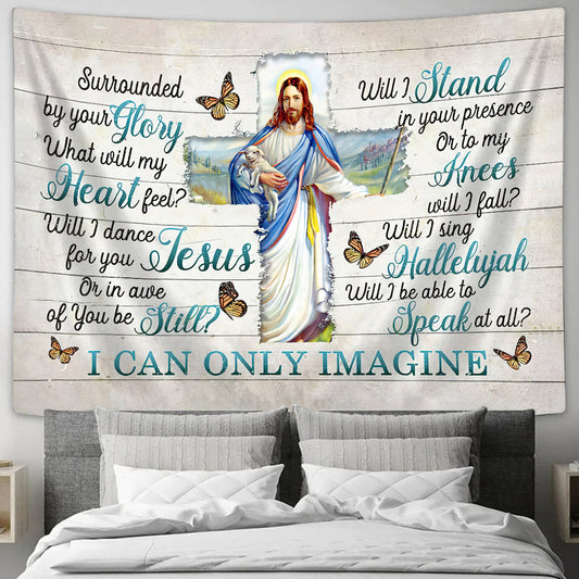 Jesus I Can Only Imagie Tapestry - Bible Verse Tapestry