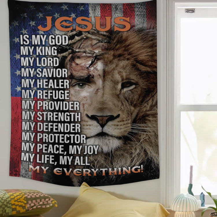 Jesus Is My God My King Half Christ Half Lion Tapestry - Christian Tapestry - Bible Verse Tapestry