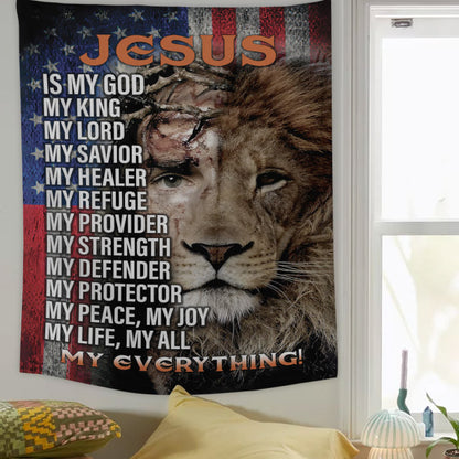 Jesus Is My God My King Half Christ Half Lion Tapestry - Christian Tapestry - Bible Verse Tapestry