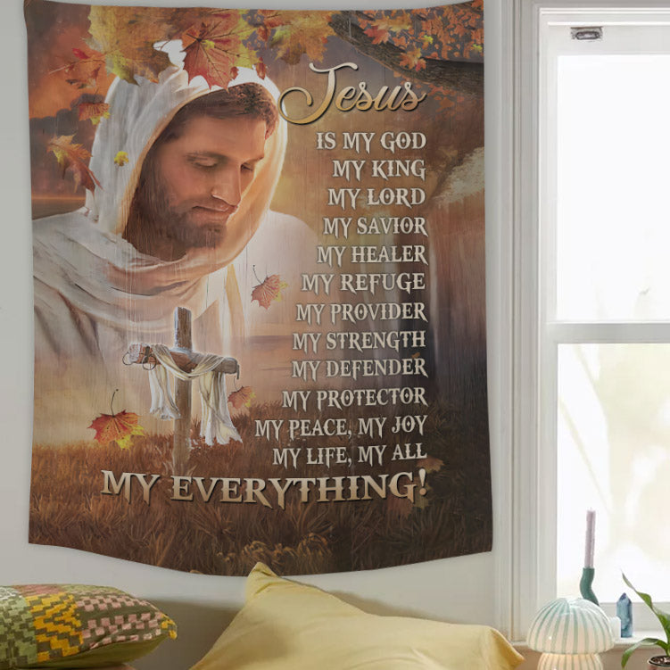 Jesus Is My God My King Tapestry - Bible Verse Tapestry