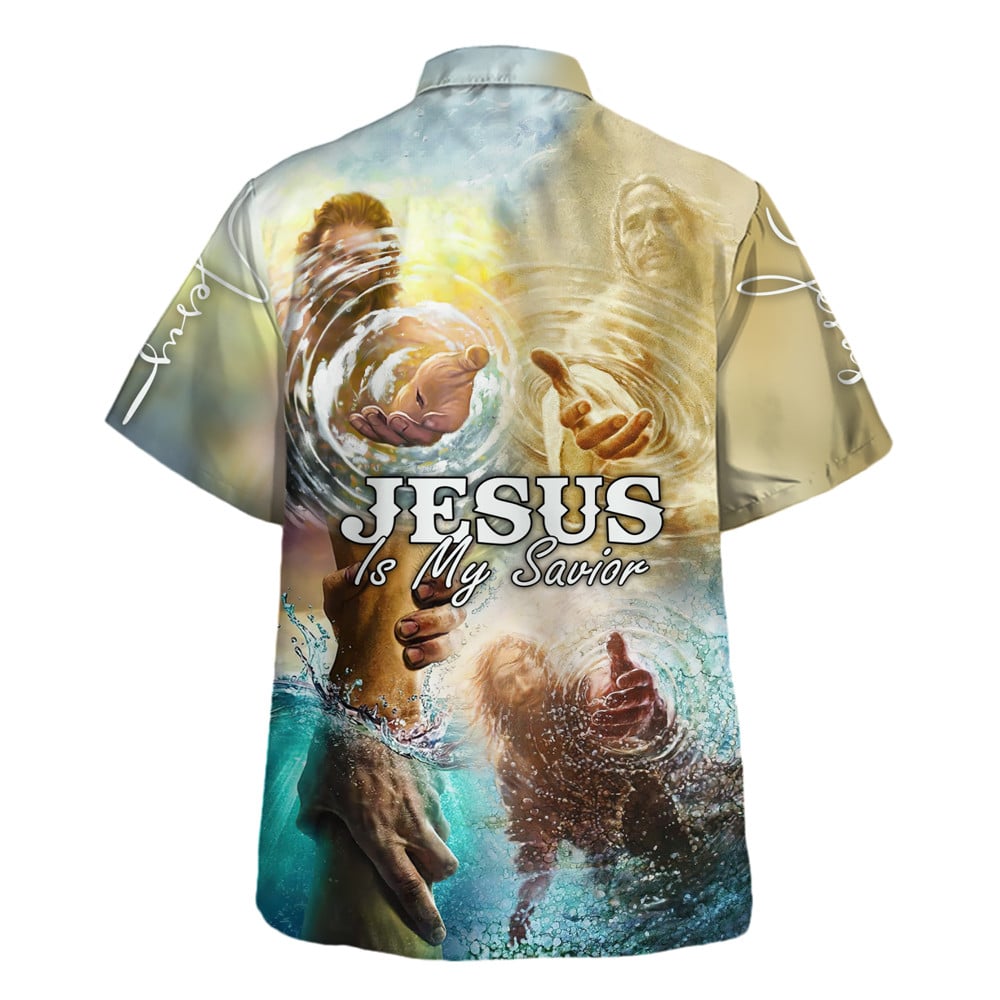 Jesus Is My Savior Jesus Water Hawaiian Shirt For Men And Women - Holy Family Hawaiian Shirt