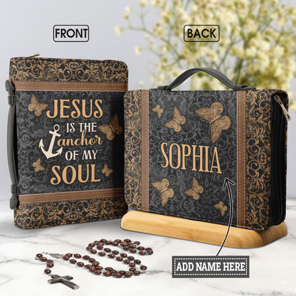 Jesus Is The Anchor Of My Soul Personalized Bible Cover - Christian Bible Covers For Women