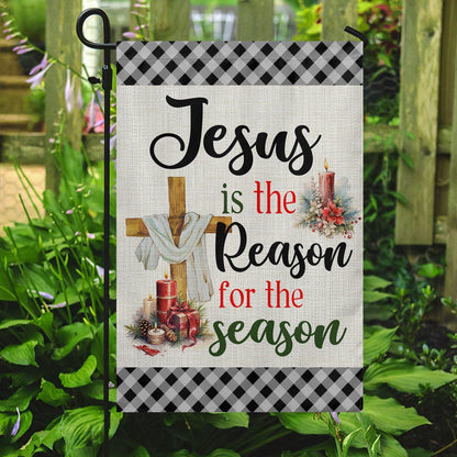 Jesus Is The Reason For The Season Christmas Garden Flag - Christian House Flag