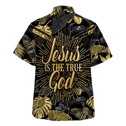 Jesus Is The True God Cross Hawaiian Shirt For Men And Women - Holy Family Hawaiian Shirt