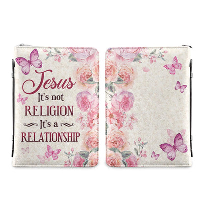 Jesus It Is Not Religion It Is A Relationship Personalized Bible Cover - Christian Bible Covers For Women