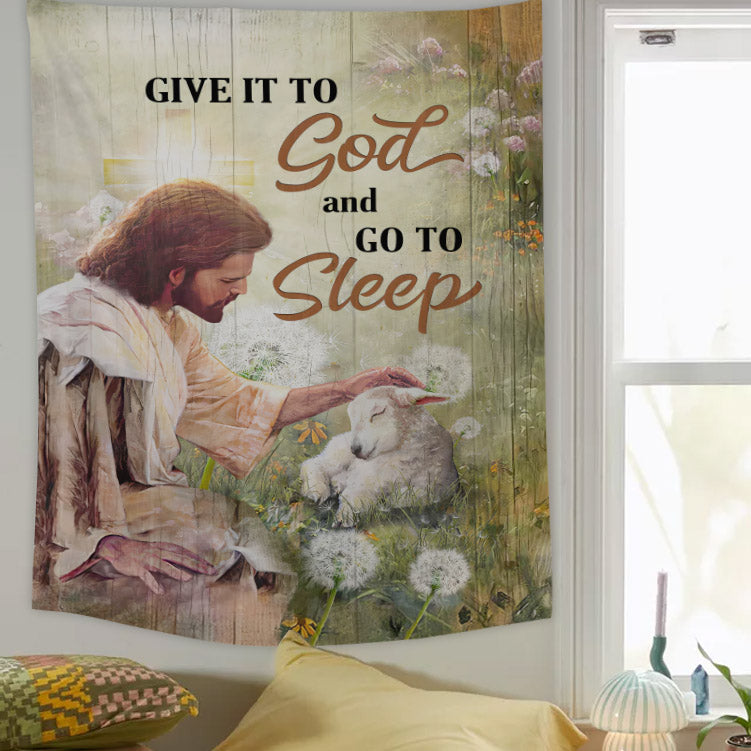 Jesus Lamb Give It To God Tapestry - Christian Tapestry - Bible Verse Tapestry