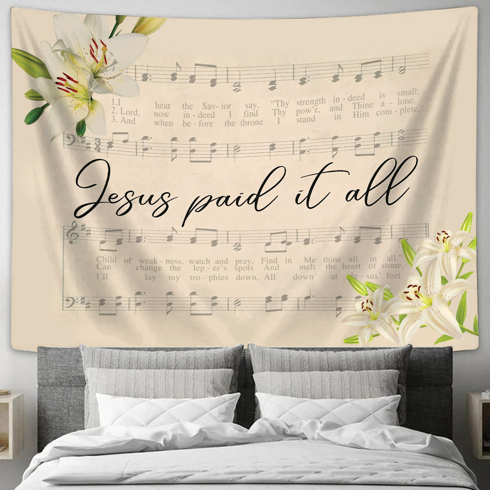 Jesus Paid It All Sheet Music Tapestry - Christian Wall Tapestries