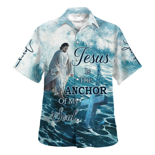 Jesus Walk On Water Jesus Is The Anchor Hawaiian Shirt For Men And Women - Religion Hawaiian Shirts