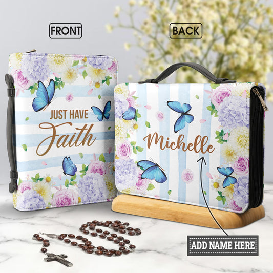 Just Have Faith Personalized Bible Cover - Christian Bible Covers For Women